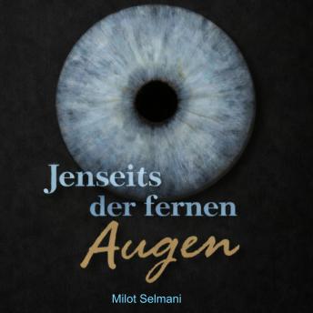 [German] - Jenseits der fernen Augen