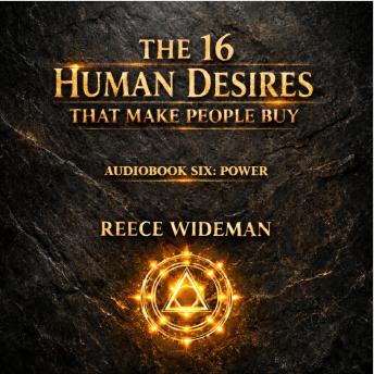 The 16 Human Desires That Make People Buy
