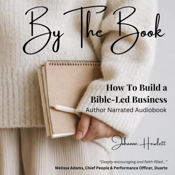 By The Book: How To Build A Bible-Led Business