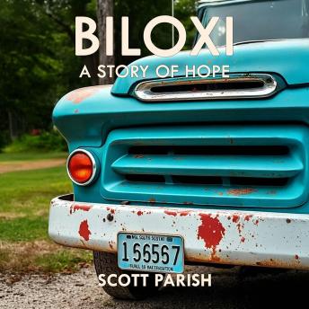 Biloxi: A Story of Hope
