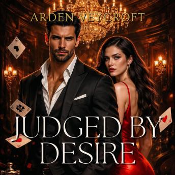 Judged by Desire
