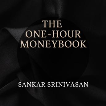 The One-Hour Money Book: A No-Fluff System to Build Income Before School Ends