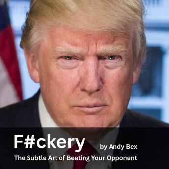 F#ckery: The subtle art of beating your opponent