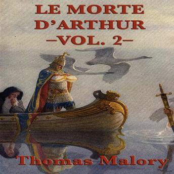 Le Morte D'Arthur Volume 2