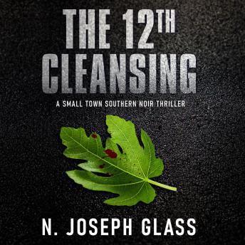 The 12th Cleansing: A Cold Case Reignited by a Serial Killer's Return