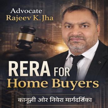 [Hindi] - RERA for Homebuyers ( Ghar खरीदारों के लिए Rera): भारत में सुरक्षित रूप से संपत्ति खरीदने के लिए आपको केवल इसी कानूनी और निवेश गाइड की आवश्यकता होगी।
