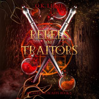 Rebels and Traitors