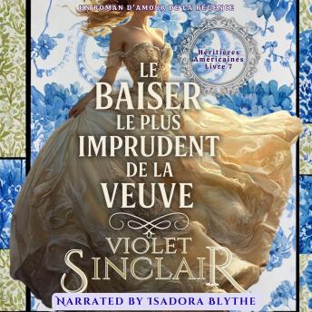 [French] - Le Baiser le Plus Imprudent de la Veuve: Un roman d'amour de la Régence