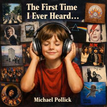 The First Time I Ever Heard...