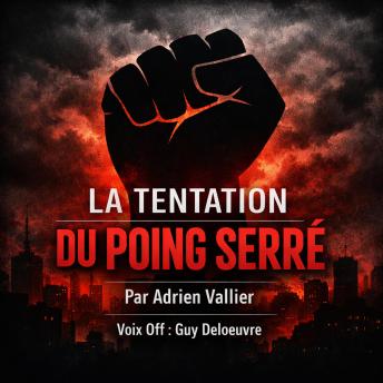 [French] - La Tentation du Poing Serré