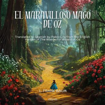 [Spanish] - El maravilloso Mago de Oz | Spanish Version of The Wonderful Wizard of Oz
