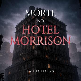 [Portuguese] - Morte no Hotel Morrison