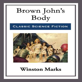 Brown John’s Body