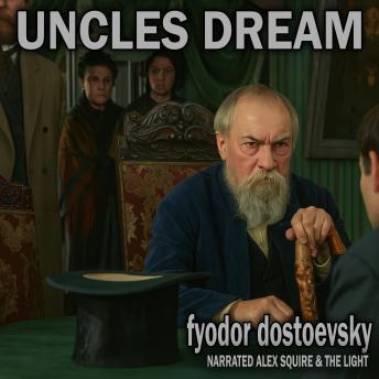Uncles Dream