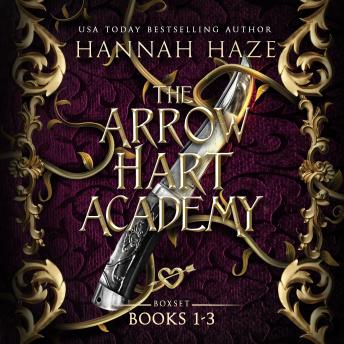 The Arrow Hart Academy: Books 1-3: A Why-Choose Fantasy Romance