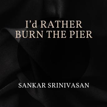 I’d Rather Burn the Pier: A Greyhaven Romance Novella