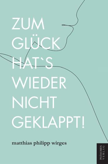 [German] - Zum Glück hat´s wieder nicht geklappt!