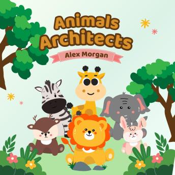 Animal Architects