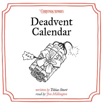 Deadvent Calendar: A seasonal murder mystery in 24 crimes