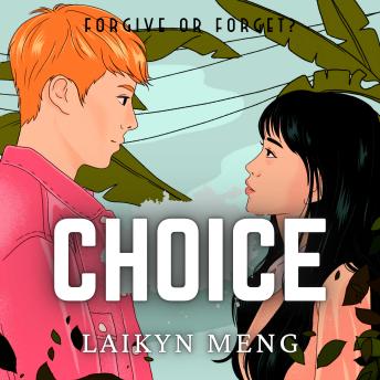 CHOICE: Second Chance New Adult Romance
