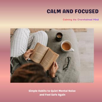 Calm and Focused