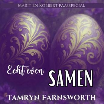 [Dutch; Flemish] - Echt even samen: Een Marit&Robbert Paasspecial