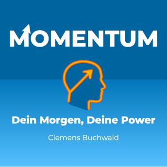 [German] - MOMENTUM - Dein Morgen, Deine Power
