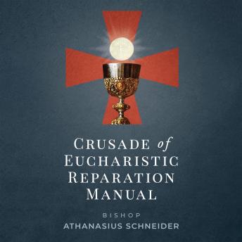 Crusade of Eucharistic Reparation Manual