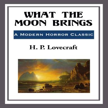 What the Moon Brings