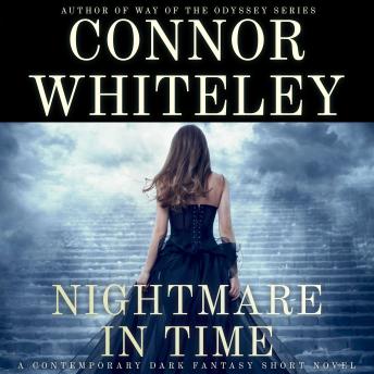 Nightmare In Time: A Contemporary Dark Fantasy Short Novel