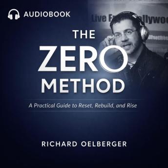The Zero Method: Awaken the Hero within: Awaken the Hero within