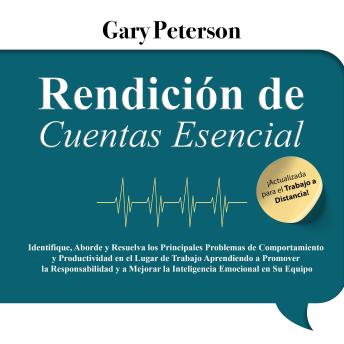 [Spanish] - Rendición de Cuentas Esencial: Identifique, Aborde y Resuelva los Principales Problemas de Comportamiento y Productividad en el Lugar de Trabajo Aprendiendo