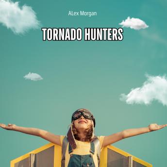 Tornado Hunters