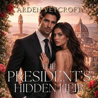 The President’s Hidden Heir