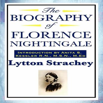 The Biography of Florence Nightingale