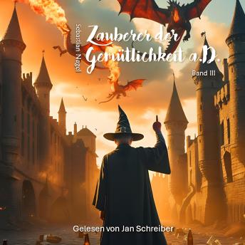 [German] - Zauberer der Gemütlichkeit a.D.: Band 3