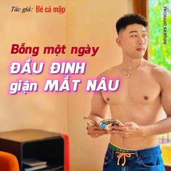 [Vietnamese] - Bỗng một ngày Đầu Đinh giận Mắt Nâu...