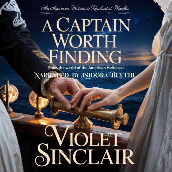 A Captain Worth Finding: A Victorian Romance at Sea