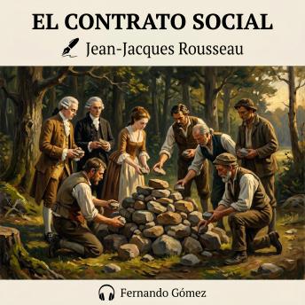 [Spanish] - El Contrato Social: De la soberanía del pueblo a la voluntad general
