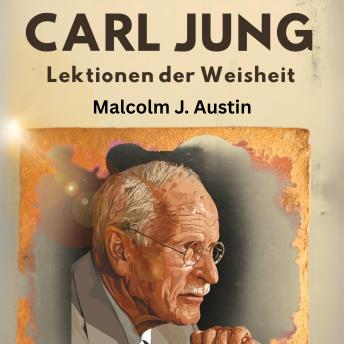 [German] - Carl Jung: Lektionen der Weisheit