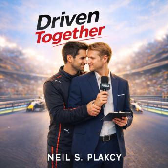 Driven Together: A High-Stakes Formula 1 Romance