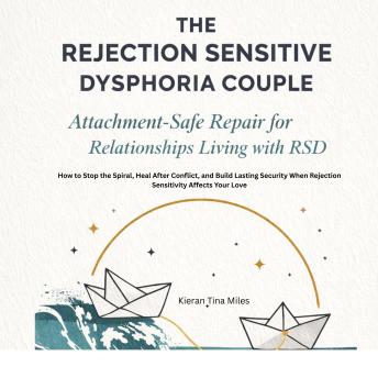 The Rejection Sensitive Dysphoria Couple