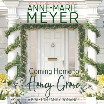 Coming Home to Honey Grove