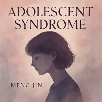 [Chinese] - Adolescent Syndrome