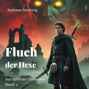 [German] - Fluch der Hexe: Das Spiel der Dämonen (Band 1)