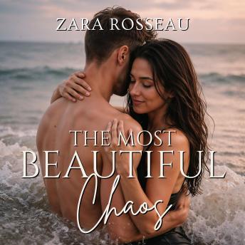 The Most Beautiful Chaos