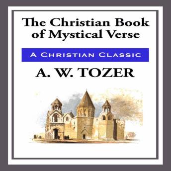 The Christian Book of Mystical Verse