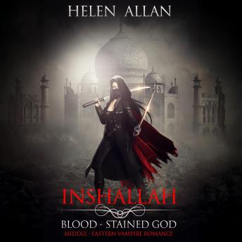 Inshallah: Blood-Stained God