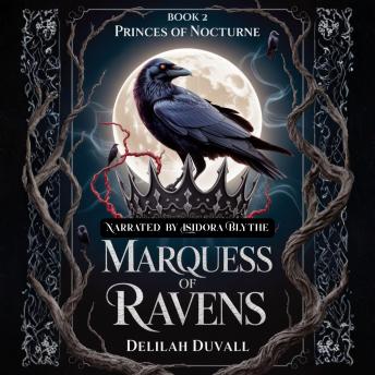 Marquess of Ravens: A Gothic Victorian Fae Romance