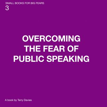 Overcoming The Fear Of Public Speaking: Being seen without being overwhelmed
